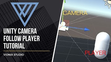 Unity camera follow player Tutorial