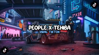 DJ PEOPLE X TEHIBA VIRAL TIKTOK YANG KALIAN CARI CARI!!