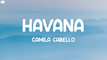 Camila Cabello - Havana (Lyrics) ft. Young Thug |