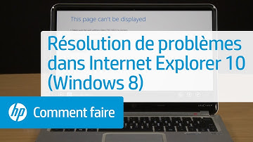 Résolution de problèmes dans Internet Explorer 10 (Windows 8)