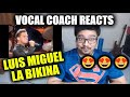 Vocal Coach REACTS to Luis Miguel - La Bikina