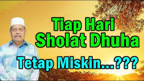 2 Rokaat Sholat Dhuha niat minta Uang | Prof. DR. KH. Abdul Ghofur