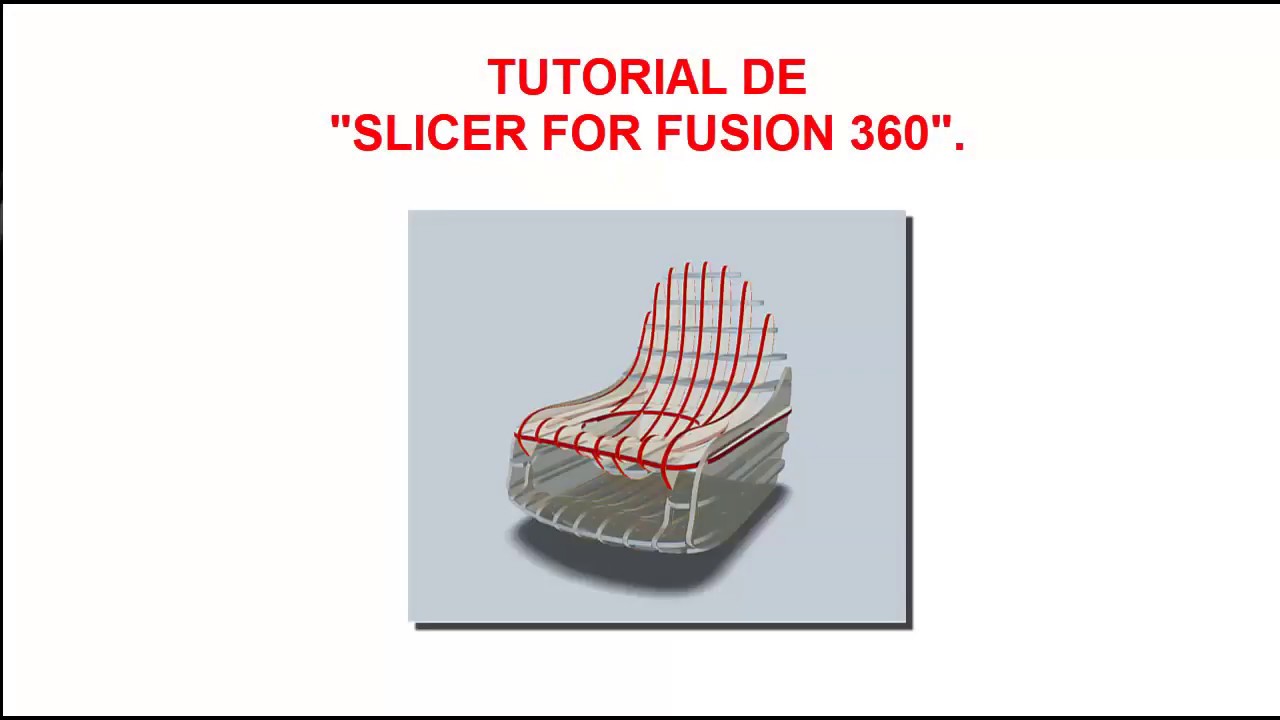 TUTORIAL SLICER FOR FUSION 360. - YouTube