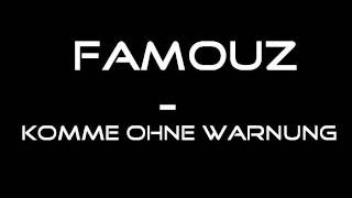 Famouz - Komme Ohne Warnung (Silla - Deepthroat Remix)