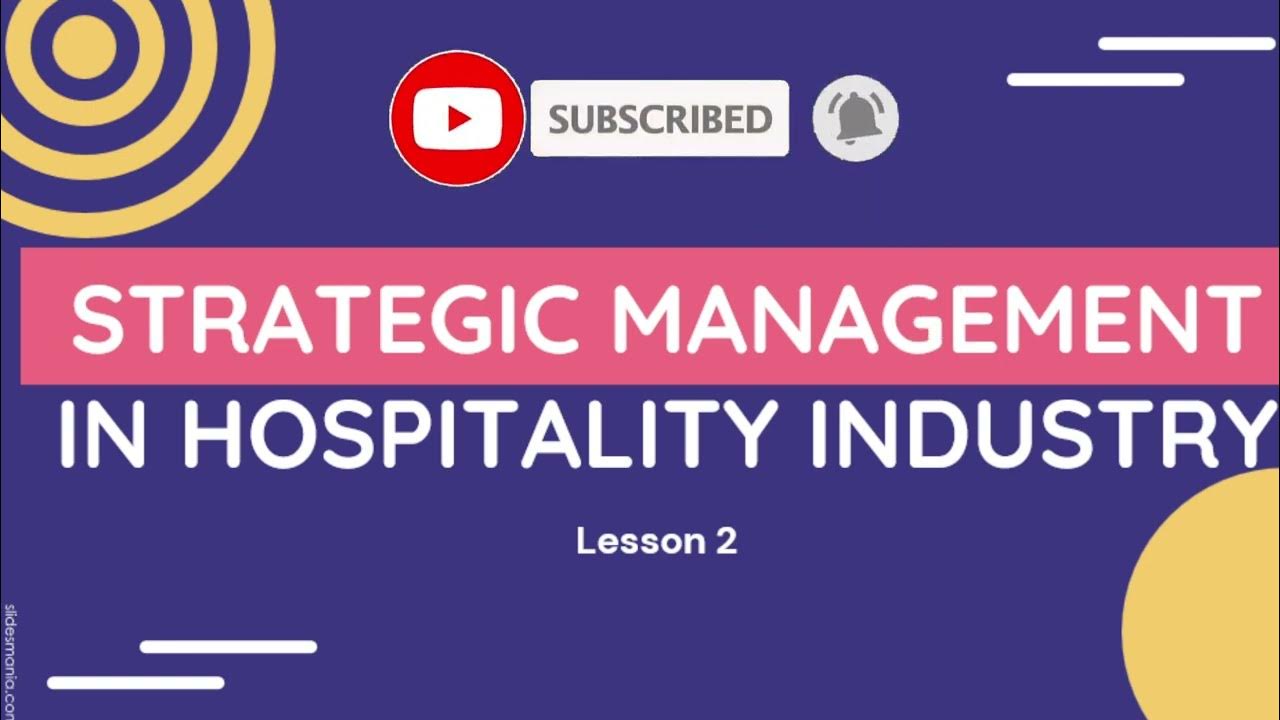 STRATEGIC MANAGEMENT IN HOSPITALITY INDUSTRY DEFINITION OF HOSPITALITY AND TOURISM INDUSTRY STRATEGIC MANAGEMENT IN HOSPITALITY INDUSTRY DEFINITION OF HOSPITALITY AND TOURISM INDUSTRY