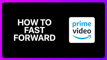 How To Fast Forward On Amazon Prime Video Tutorial