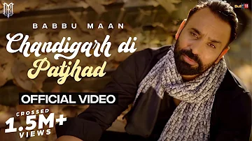 Babbu Maan : Chandigarh Di Patjhad - Adab Punjabi | New Punjabi Songs 2023