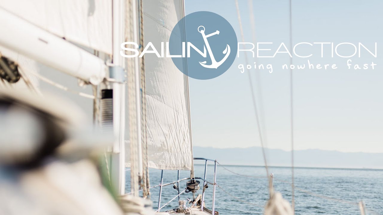 New This, New That and a Sailor in a Captains Hat! – Sailing Reaction Ep 18