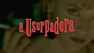 A Usurpadora 1998 Soundtrack (ORIGINAL) | Ira