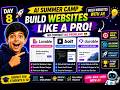 AI Summer Camp Day 8 🚀 | Build Websites with Lovable, Bolt & Durable