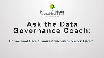 Do we need Data Owners if we outsource our Data?