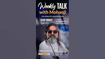 ⚡ Weekly Talks with Mohanji = Tools. Clarity. Power.