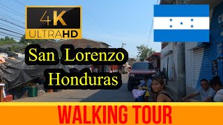 🇭🇳【4K 60fps】San Lorenzo ~ Walking Tour - Honduras