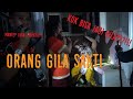 ORANG GILA ILMU..!!! SAKTI TANPA GURU..???!!!