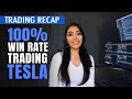 Weekly Trading Recap: 100% WINRATE TRADING TSLA