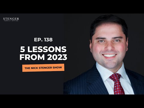 5 Lessons from 2023 - The Nick Stenger Show Ep. 138