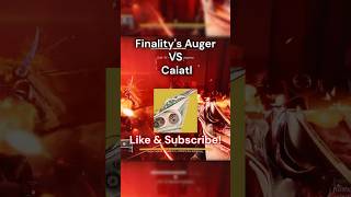 Finality's Auger Vs Nightmare of Caital! #destiny2finalshape #destiny2exotics #destiny2gameplay