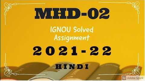 IGNOU MHD 2 SOLVED ASSIGNMENT 2021-22  Aadhunik Hindi Kaavya IGNOU Solved Assignment