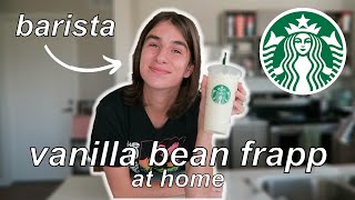 How To Make A Starbucks Vanilla Bean Frappuccino At Home // by a barista