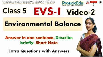 Class 5 EVS-1 Environmental Balance Video-2 Std 5th State Board PraescioEdu