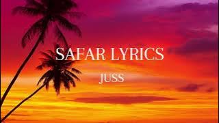 SAFAR LYRICS | JUSS