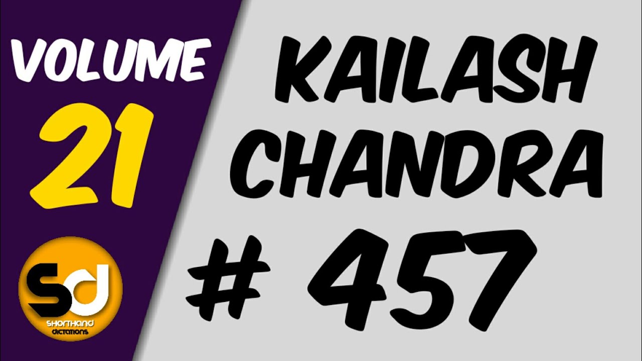 # 457 | 95 wpm | Kailash Chandra | Volume 21