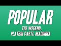 The Weeknd Playboi Carti Madonna Popular Lyrics mp3
