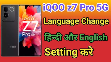 iQOO z7 Pro 5G Me Language Kaise Change Kare | How To Change Language In iQOO z7 Pro 5G