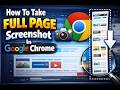 How To Take Full Page Screenshot In Google Chrome (2026) Full Guide