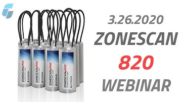 ZoneScan 820 Demonstration Webinar