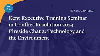 Kent Executive Training Seminar 2024, Fireside Chat 2: Technology and the Environment Profile