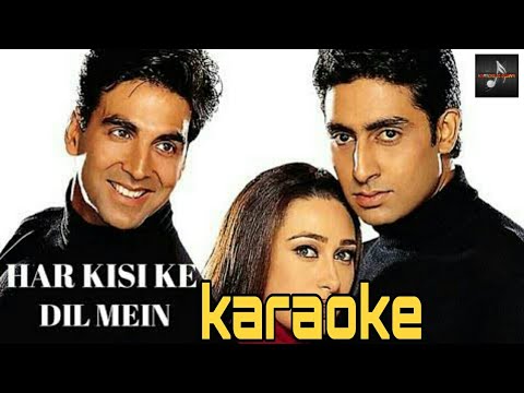 Har kisi ke dil me ek ladkikaraoke with lyricsudit narayan  alka yagni