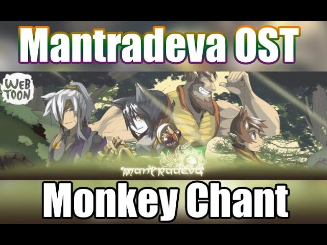 Monkey Chant - Mantradeva Original Soundtrack - Webtoon Music - JP Soundworks class=