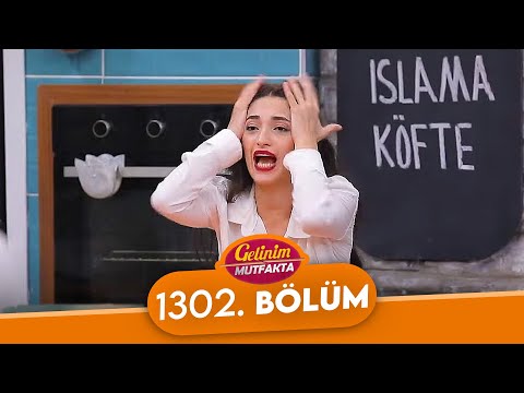 Gelinim Mutfakta 1302. Bölüm - 16 Ocak Salı