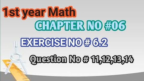 1st Year math | chapter no 6 | exercise no 6.2 | question no 11,12,13,14.