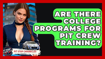Are There College Programs For Pit Crew Training? - Pit Stop Chronicles