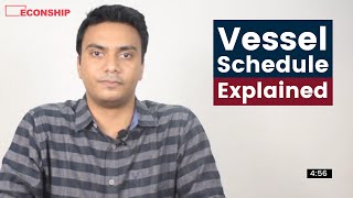 Episode 12 | Vessel Schedule Explained
