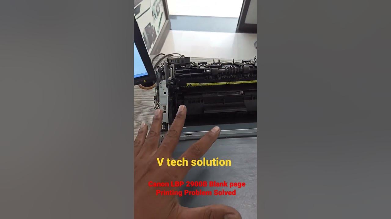canon LBP 2900B Blank page Printing Problem Solve ll V tech solution