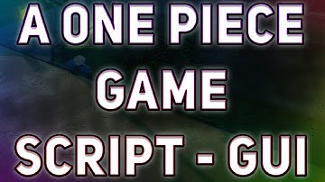 A 0ne Piece Game script – (Autofarm, AutoRaid)