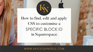 How To Find A Block ID And Apply CSS To A Specific Block in Squarespace screenshot 3
