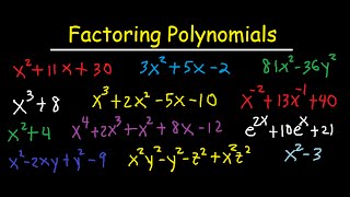 Factoring Polynomials  By GCF, AC Method, Grouping, Substitution, Sum & Difference of Cubes