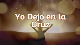 Yo Dejo en la Cruz - Música Iurd