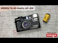 เทสกล้องฟิล์ม MINOLTA Hi Matic AF-2M