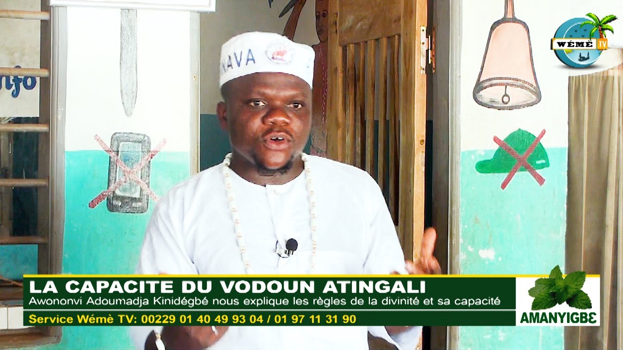 AMANYIGBƐ LA CAPACITE DU VODOUN ATINGALI