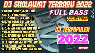 dj sholawat terbaru full bass 2023 tanpa iklan