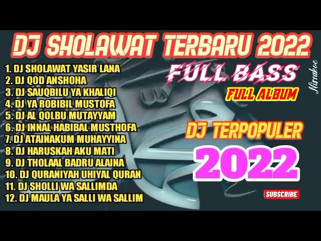 dj sholawat terbaru full bass 2023 tanpa iklan class=