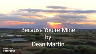 Watch Dean Martin Because Youre Mine video