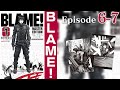 EP6-7 | BLAME!