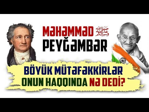 Video: Məhəmməd peyğəmbər nə dedi?