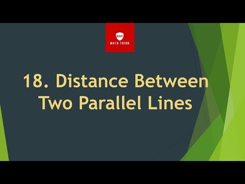 18. Distance Between Two Parallel Lines